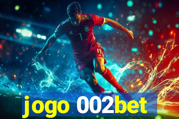 jogo 002bet